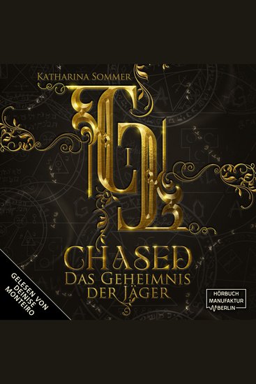 Chased - Dämonenjäger-Trilogie - Das Geheimnis der Jäger Band 1 (ungekürzt) - cover