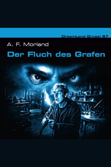 Dreamland Grusel Folge 87: Der Fluch des Grafen (Teil 2 von 2) (ungekürzt) - cover