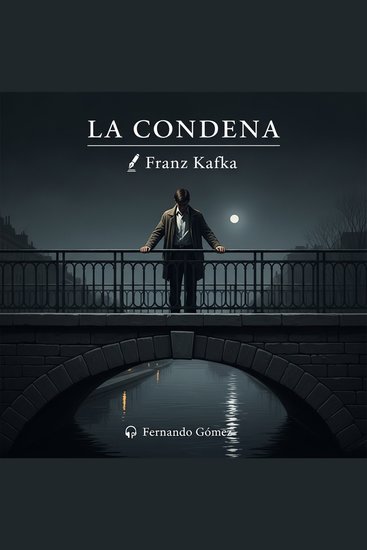 La condena - Edición con prólogo: El abismo de la culpa y el juicio implacable del padre - cover