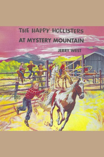The Happy Hollisters At Mystery Mountain - cover