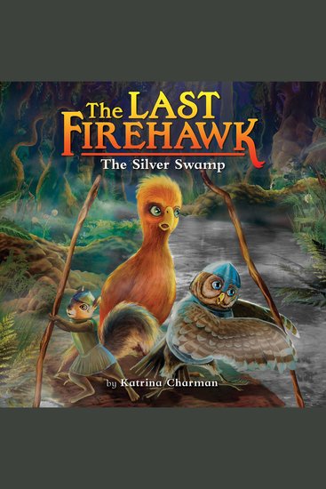 Silver Swamp The (The Last Firehawk #8) - cover