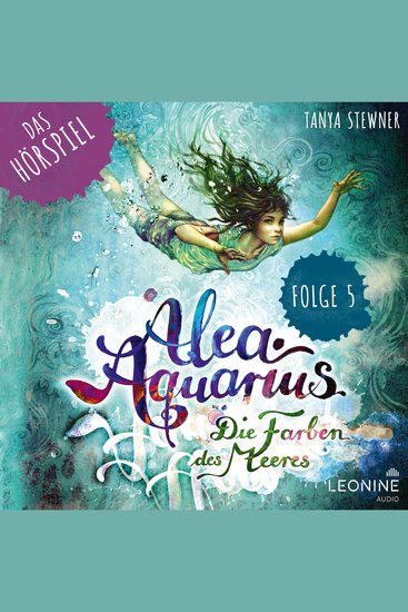 Alea Aquarius - Das Hörspiel Folge 5: Die geheime Unterwasser-Kuppel - cover