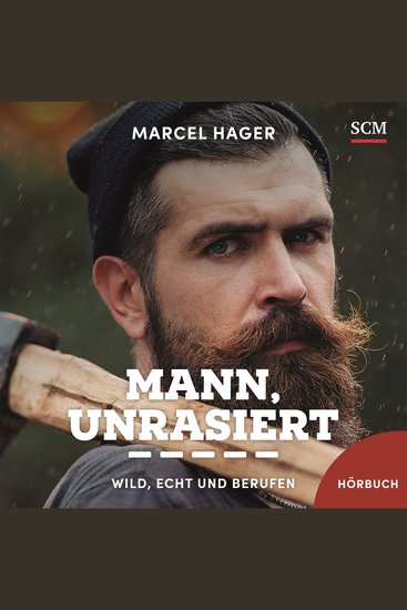 Mann unrasiert - Wild echt und berufen - cover