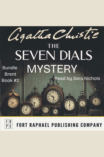 Agatha Christie's The Seven Dials Mystery - Unabridged: Bundle Brent Book #2 - cover