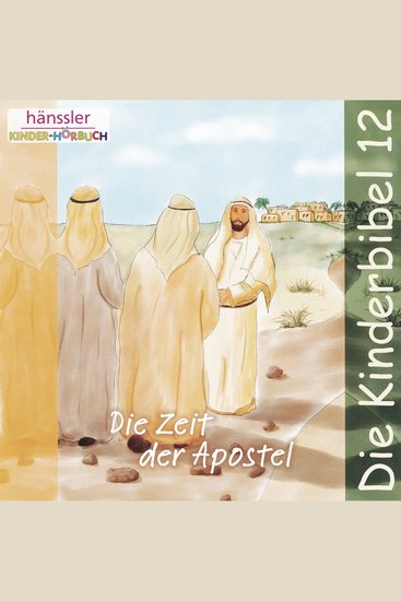 Die Zeit der Apostel - Die Kinderbibel - Folge 1 - cover