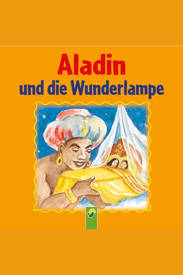 Aladin und die Wunderlampe - Ein Märchen aus 1001 Nacht - cover
