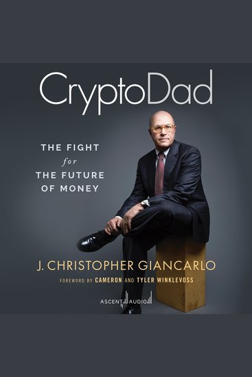 CryptoDad - The Fight for the Future of Money - cover