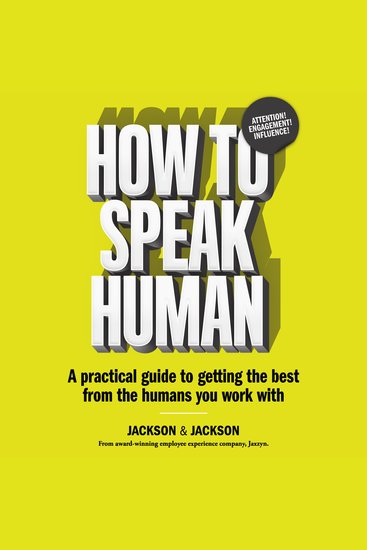 How to Speak Human - A Practical Guide to Getting the Best from the Humans You Work With - cover