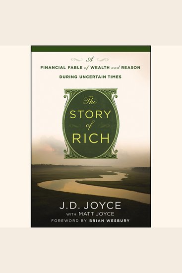 The Story of Rich - A Financial Fable of Wealth and Reason During Uncertain Times - cover