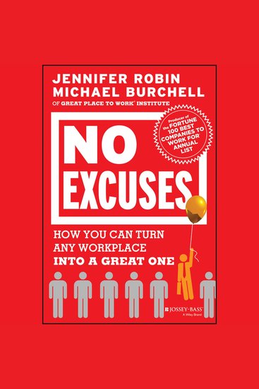 No Excuses - How You Can Turn Any Workplace into a Great One - cover