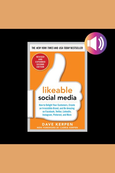 Likeable Social Media Revised and Expanded - How to Delight Your Customers Create an Irresistible Brand and Be Amazing on Facebook Twitter LinkedIn - cover