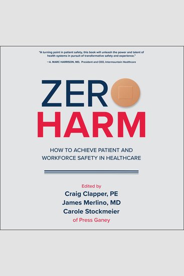 Zero Harm - How to Achieve Patient and Workforce Safety in Healthcare - cover