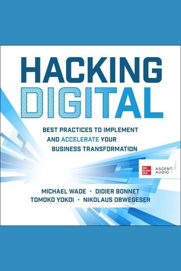 Hacking Digital - Best Practices to Implement and Accelerate Your Business Transformation - cover
