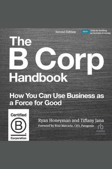 The B Corp Handbook Second Edition - How You Can Use Business as a Force for Good - cover