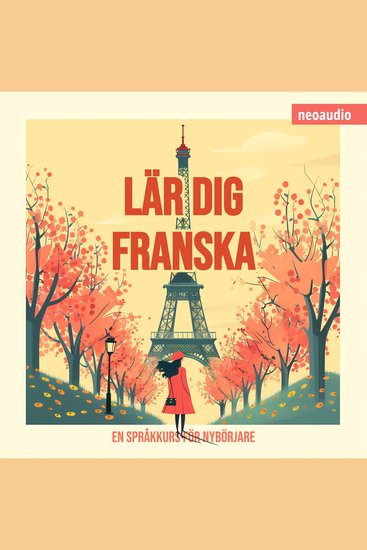 Språkkurser för nybörjare Lär dig franska (Oavkortad) - cover