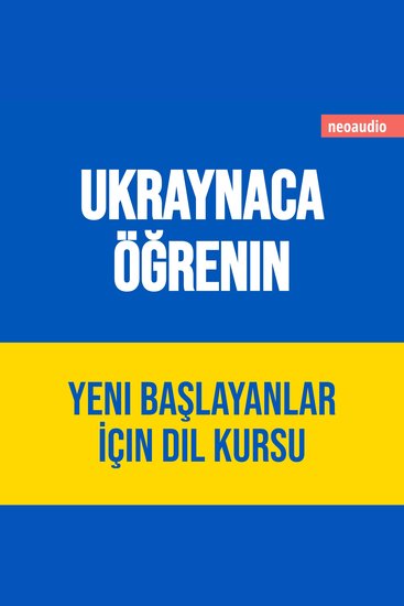 Yeni başlayanlar için dil kursları Ukraynaca öğrenin (Kısaltılmamış) - cover