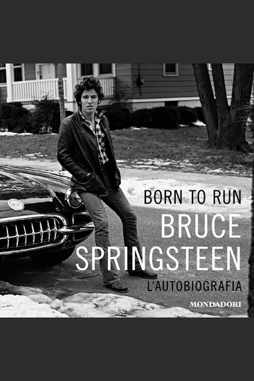 Born to run - L'autobiografia - cover
