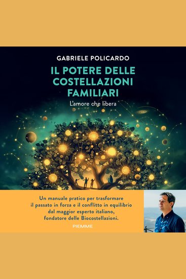 Il potere delle costellazioni familiari - L'amore che libera - cover