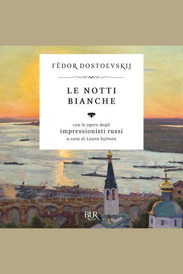 Le notti bianche - Con le opere degli impressionisti russi - cover