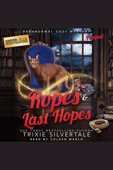 Ropes and Last Hopes - Paranormal Cozy Mystery Prequel - cover