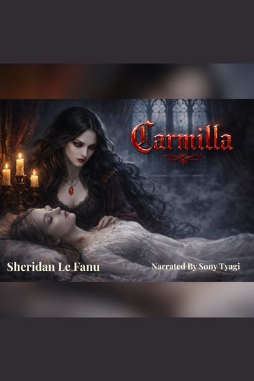 Carmilla By Sheridan Le Fanu - Complete Audiobook - cover