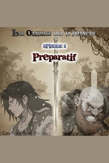 Les ombres des 12 princes - épisode 2 - cover
