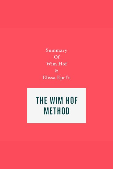 Summary of Wim Hof and Elissa Epel’s The Wim Hof Method - cover