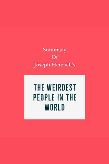 Summary of Joseph Henrich's The WEIRDest People in the World - cover
