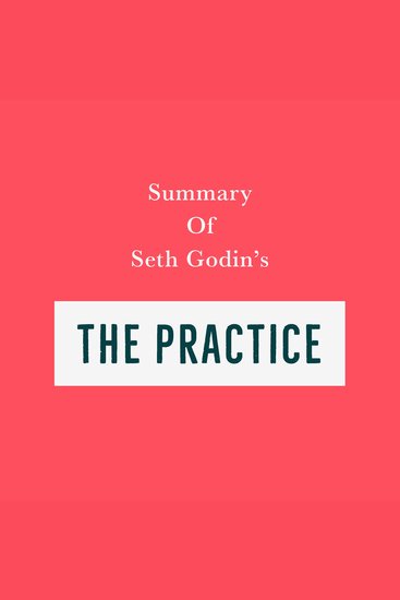 Summary of Seth Godin's The Practice - cover