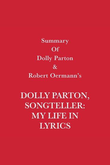 Summary of Dolly Parton and Robert Oermann’s Dolly Parton Songteller: My Life in Lyrics - cover