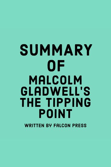 Summary of Malcolm Gladwell’s The Tipping Point - cover