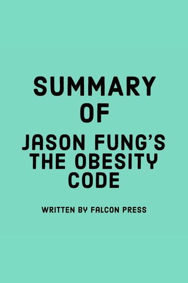 Summary of Jason Fung’s The Obesity Code - cover
