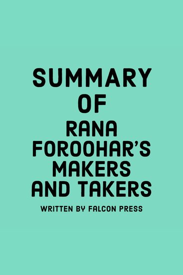 Summary of Rana Foroohar's Makers and Takers - cover