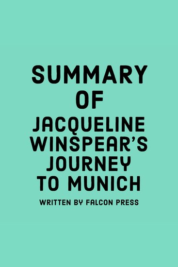Summary of Jacqueline Winspear's Journey to Munich - cover