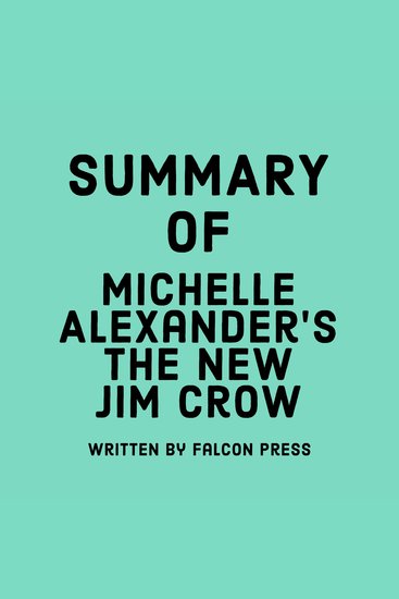 Summary of Michelle Alexander’s The New Jim Crow - cover