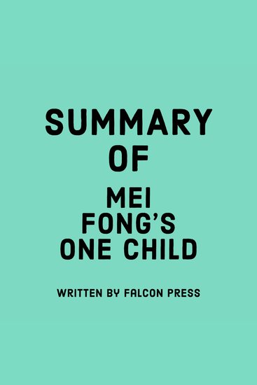 Summary of Mei Fong's One Child - cover