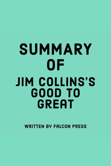 Summary of Jim Collins's Good to Great - cover