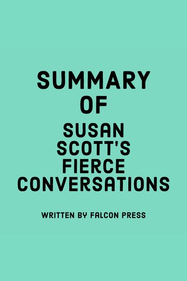 Summary of Susan Scott’s Fierce Conversations - cover