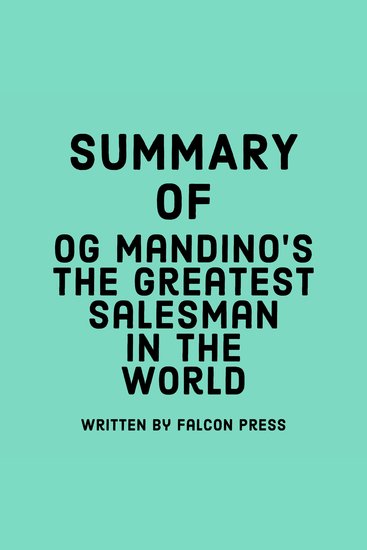 Summary of Og Mandino’s The Greatest Salesman in the World - cover