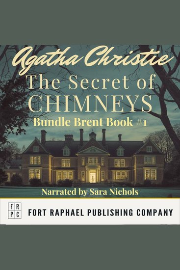 The Secret of Chimneys - Bundle Brent Book #1 - cover