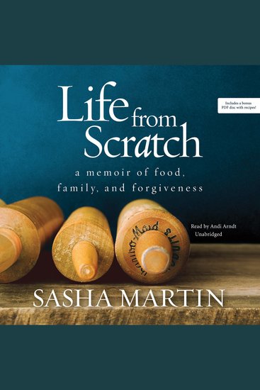 Life from Scratch - A Memoir of Food Family and Forgiveness - cover