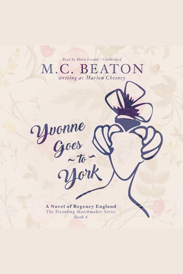 Yvonne Goes to York - A Novel of Regency England - cover