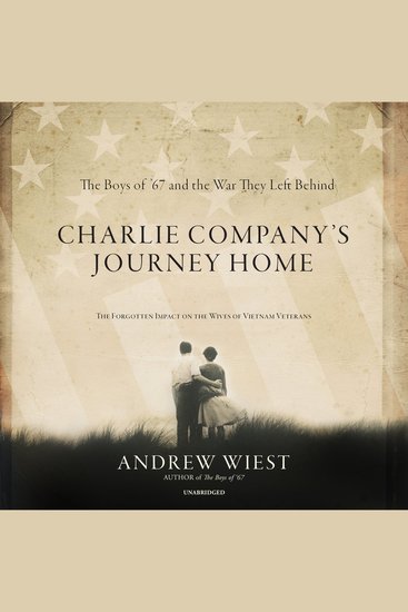 Charlie Company’s Journey Home - The Forgotten Impact on the Wives of Vietnam Veterans - cover