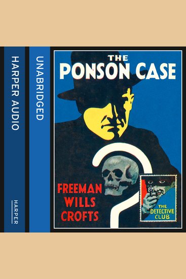 Ponson Case The (Detective Club Crime Classics) - cover