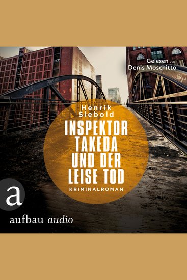 Inspektor Takeda und der leise Tod - Inspektor Takeda ermittelt Band 2 (Ungekürzt) - cover