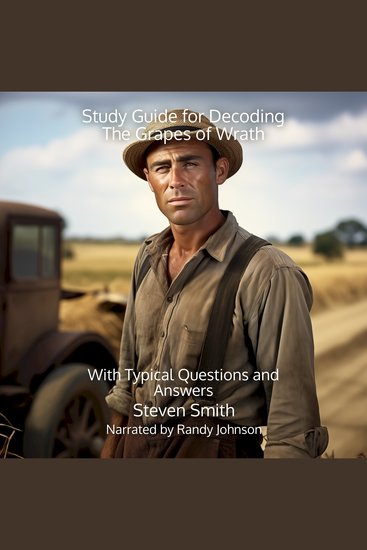 Study Guide for Decoding The Grapes of Wrath - With Typical Questions and Answers - cover