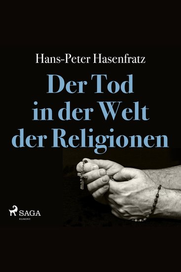 Der Tod in der Welt der Religionen (Ungekürzt) - cover