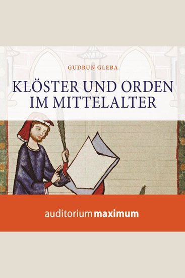 Klöster und Orden im Mittelalter (Ungekürzt) - cover
