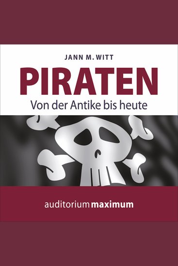 Piraten - Von der Antike bis heute (Ungekürzt) - cover
