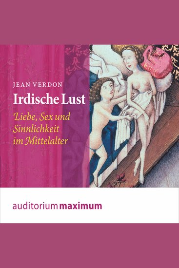 Irdische Lust (Ungekürzt) - cover